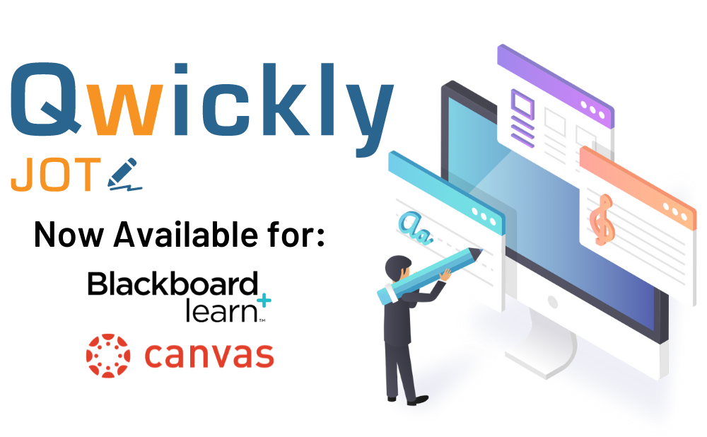 Qwickly Jot is Now Available for Blackboard Learn and Canvas Users!